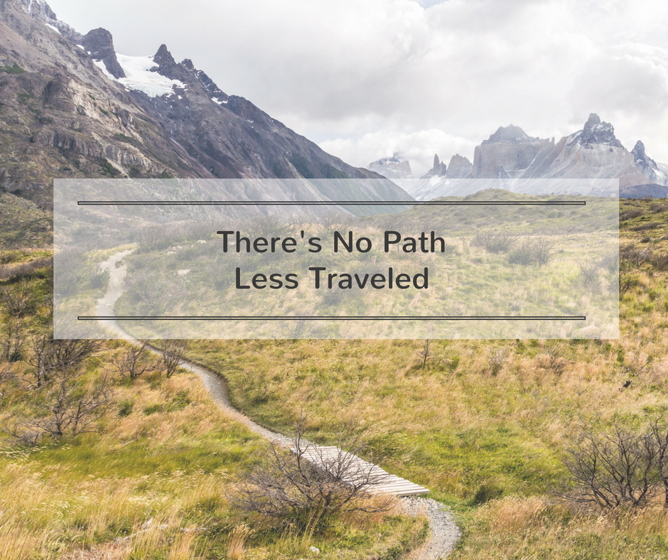 no path less traveled